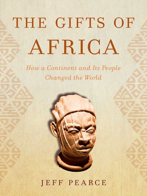 Title details for The Gifts of Africa by Jeff Pearce - Available